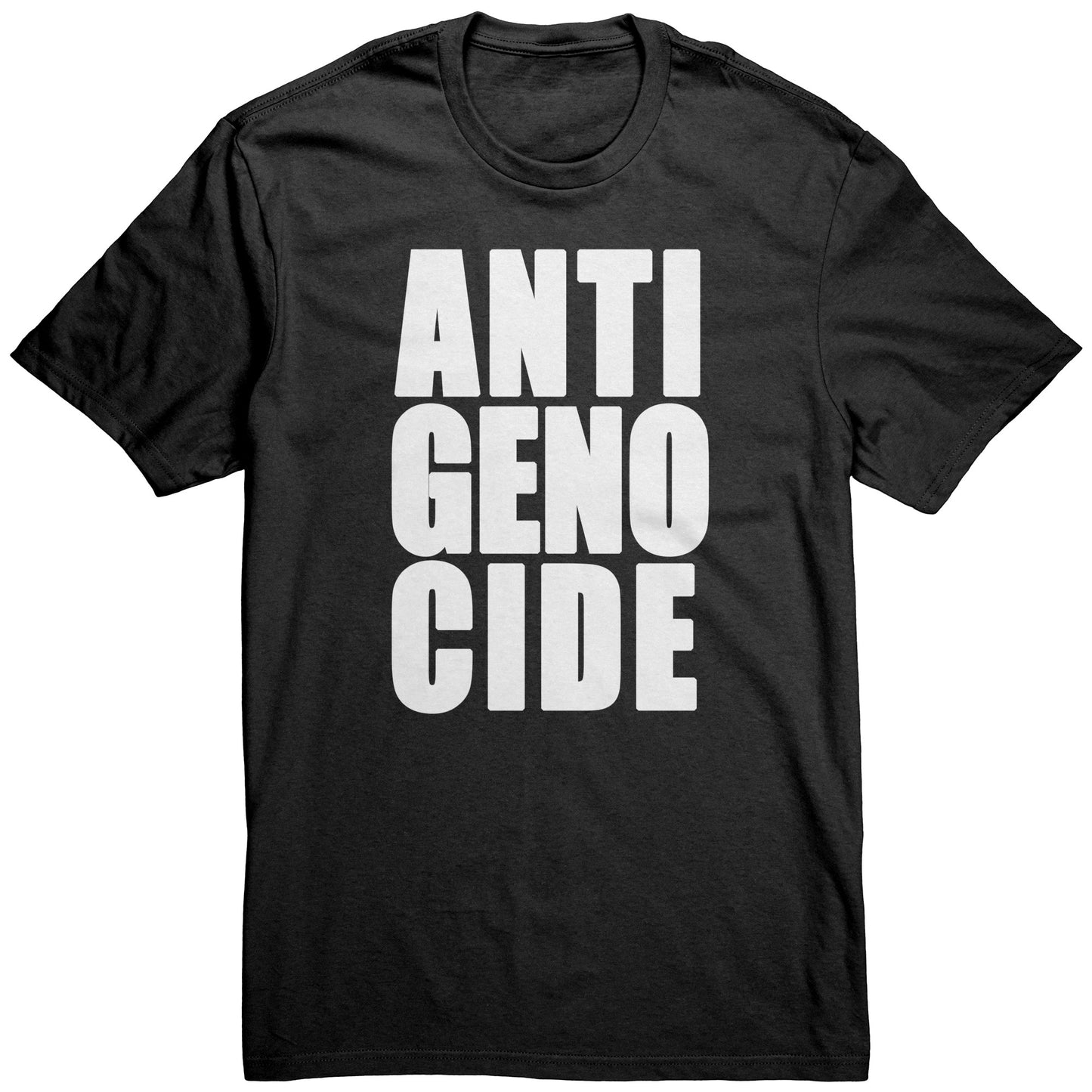 Adult Tee "Anti Genocide" (white print)