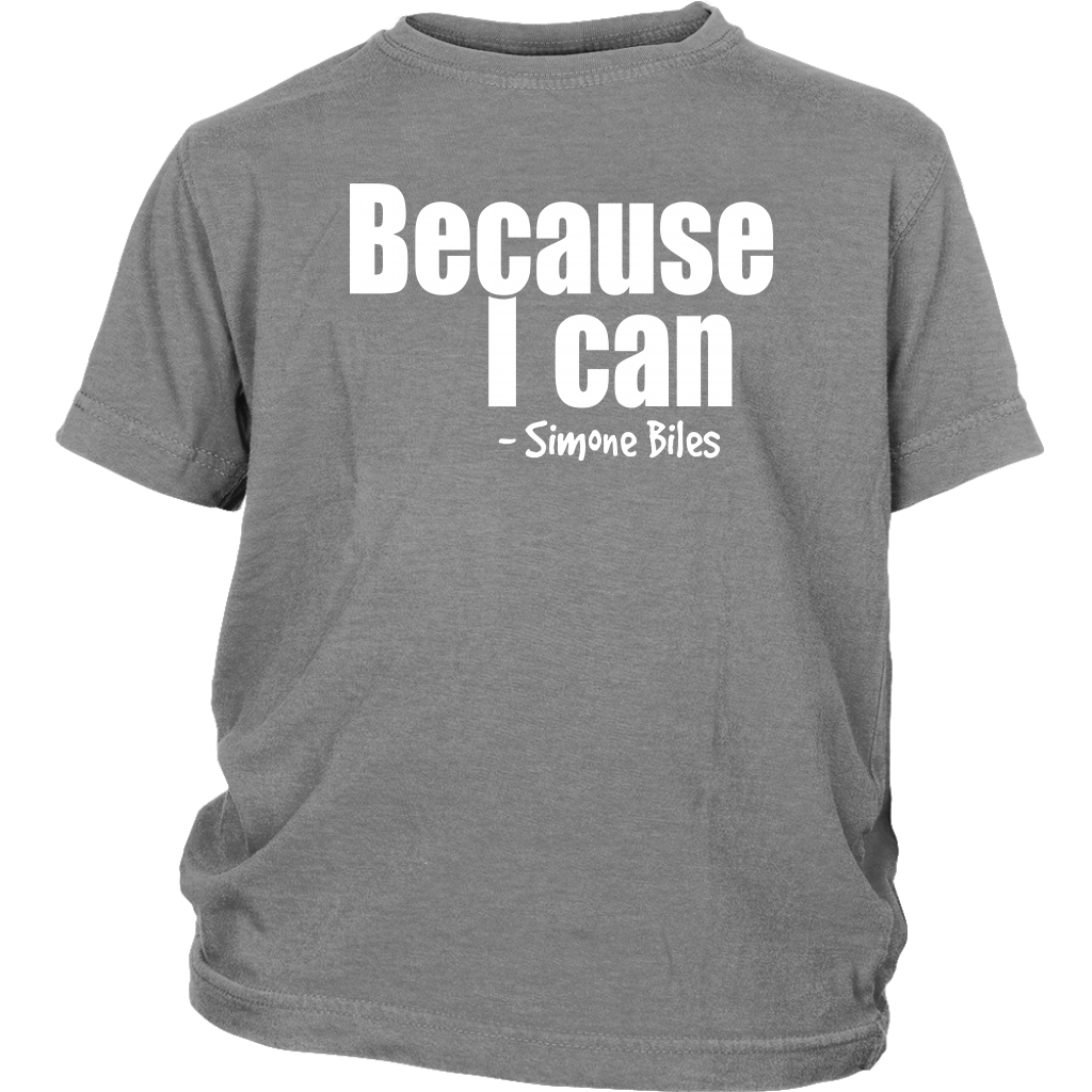 Youth & Adult Tee "Because I can" (white print)