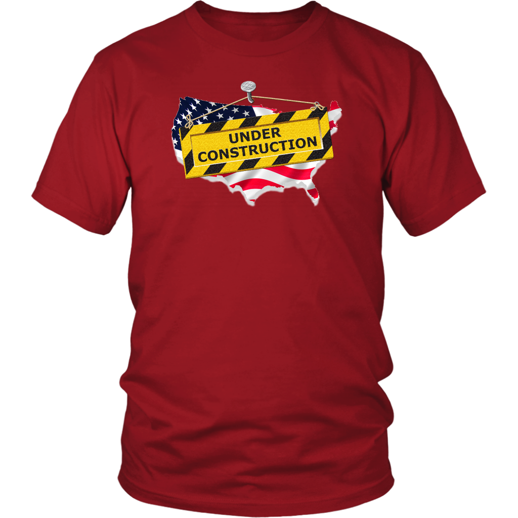 Youth & Adult Tee "America Under Construction"