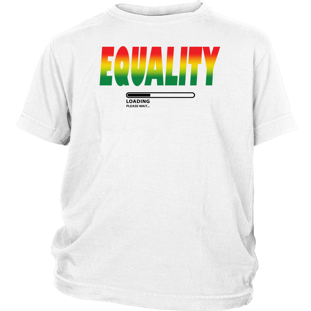 Youth & Adult Tee "Black Equality Loading" (black ink)