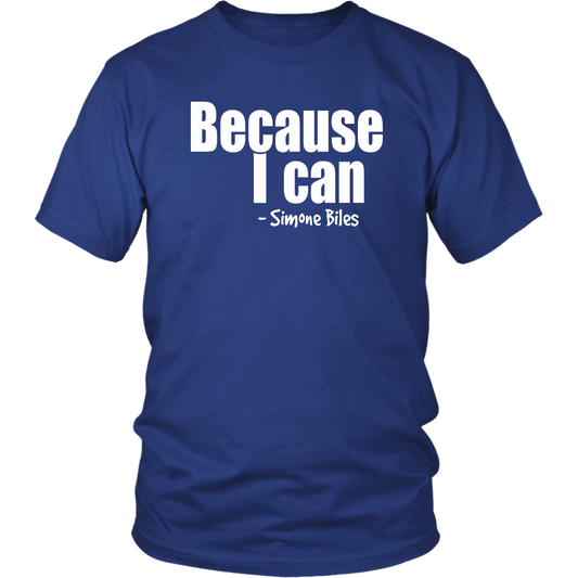 Youth & Adult Tee "Because I can" (white print)
