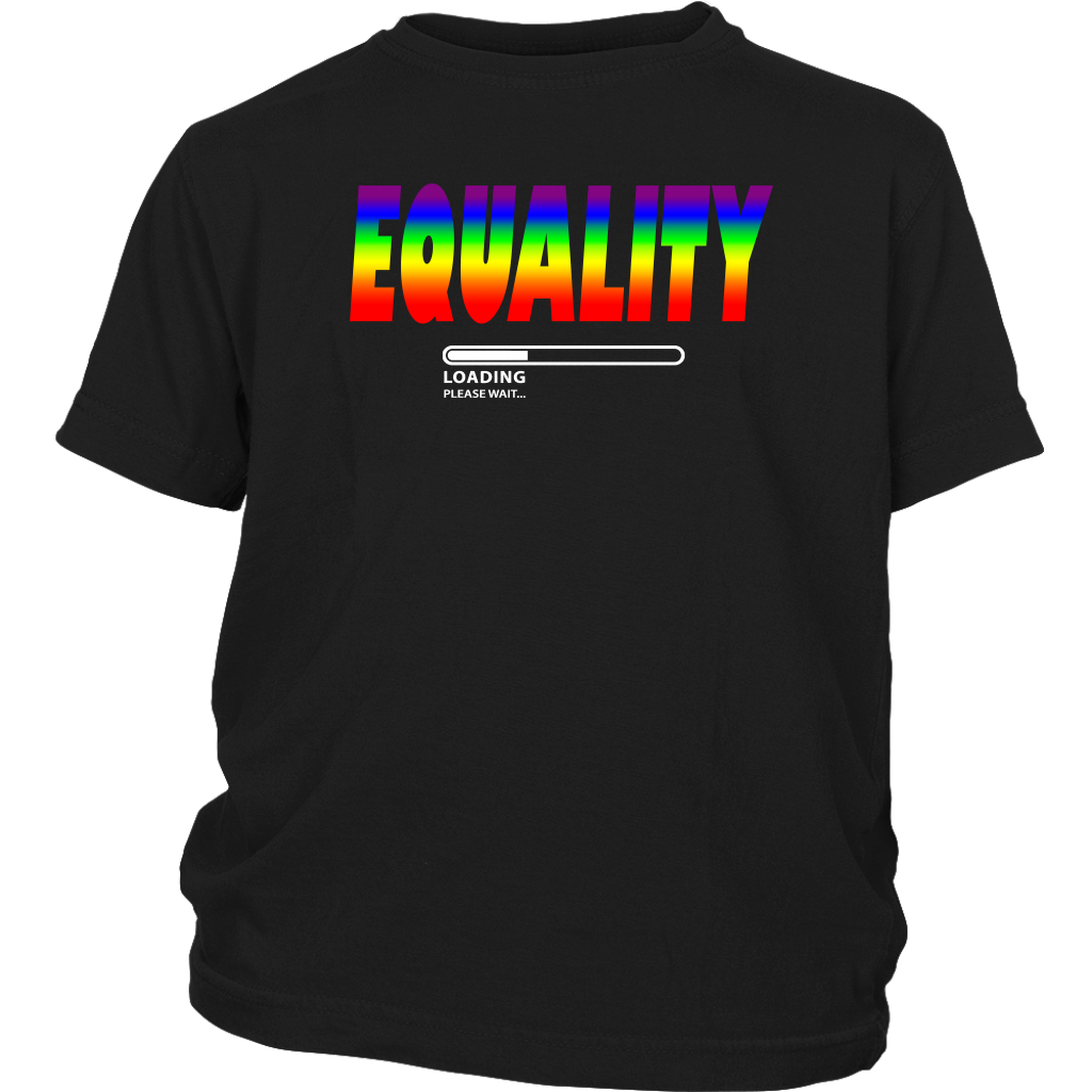 Youth & Adult Tee "LGBTQ+ Equality Loading" (white ink)