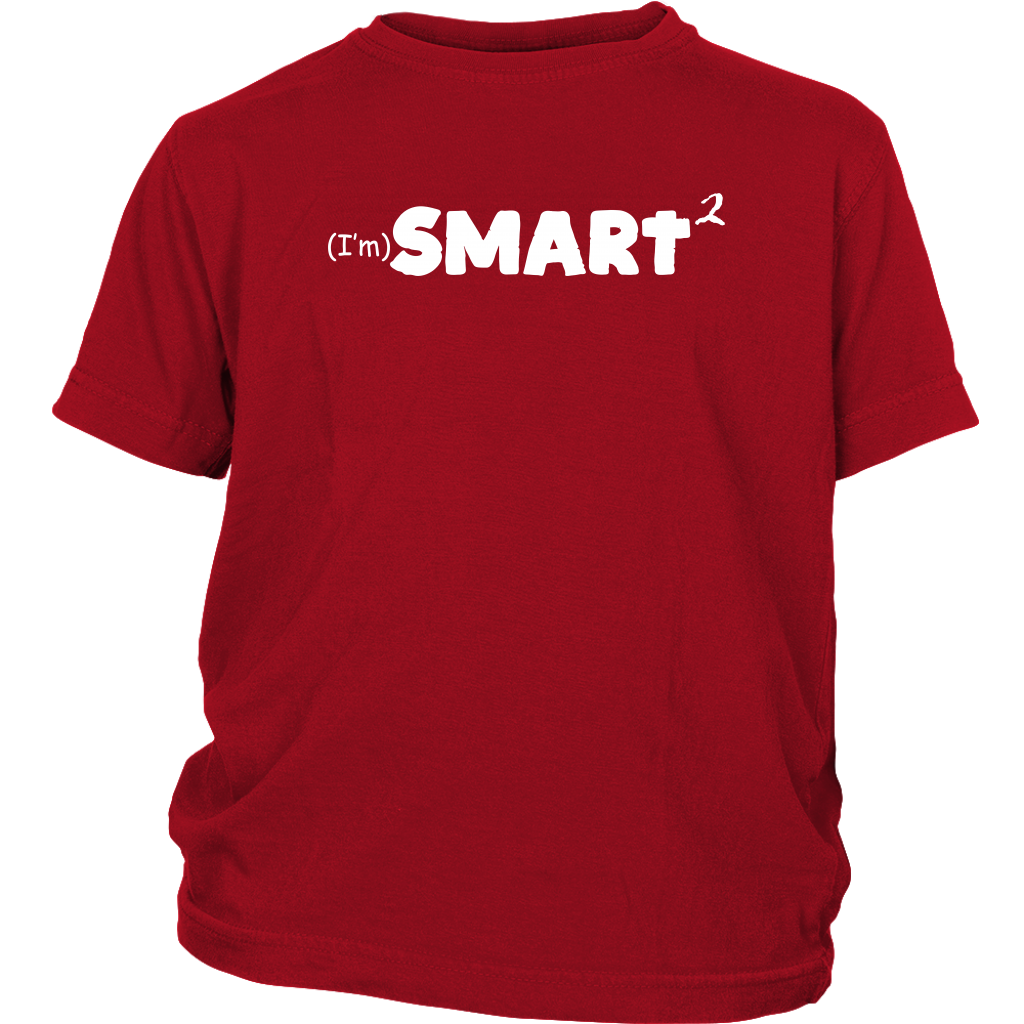 I'm Smart 2 (white print)