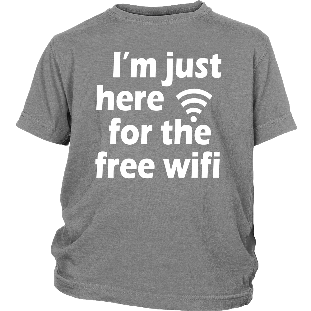 Youth & Adult Tee "I'm Just Here For The Free Wifi" (white print)