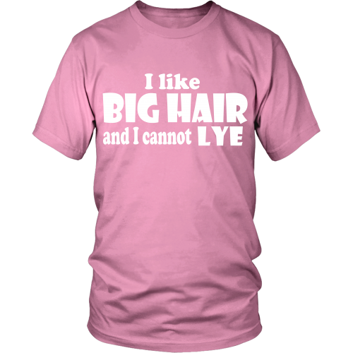 Adult Tee "I Like Big Hair" (white print)