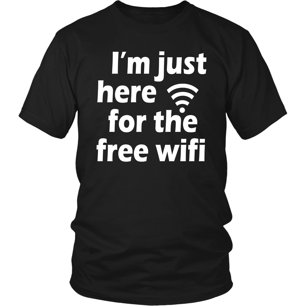 Youth & Adult Tee "I'm Just Here For The Free Wifi" (white print)