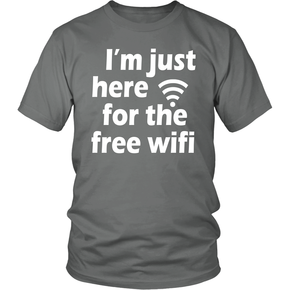 Youth & Adult Tee "I'm Just Here For The Free Wifi" (white print)