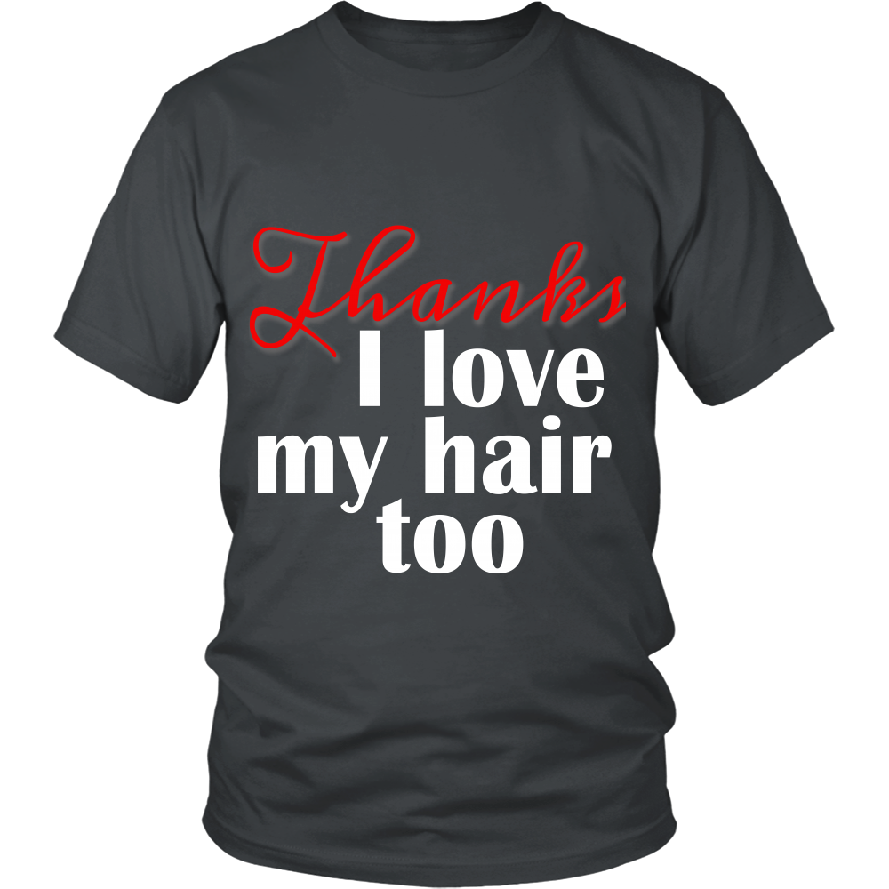 Adult Tee "I love my hair too" (white/red print)