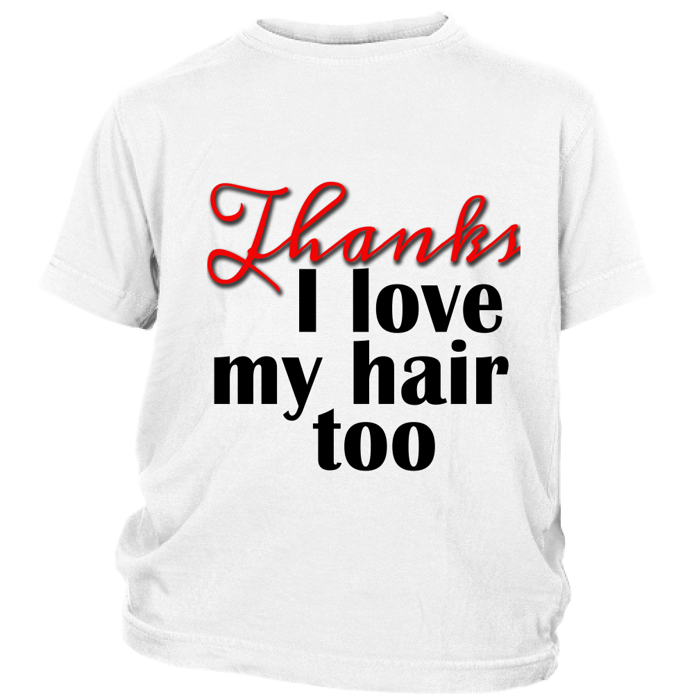 Youth Tee "I Love My Hair Too" (black ink)