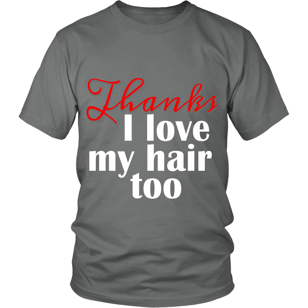 Adult Tee "I love my hair too" (white/red print)