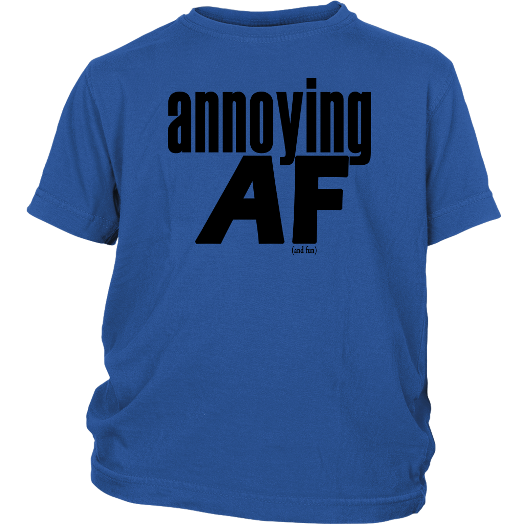Youth & Adult Tee "Annoying" (black print)