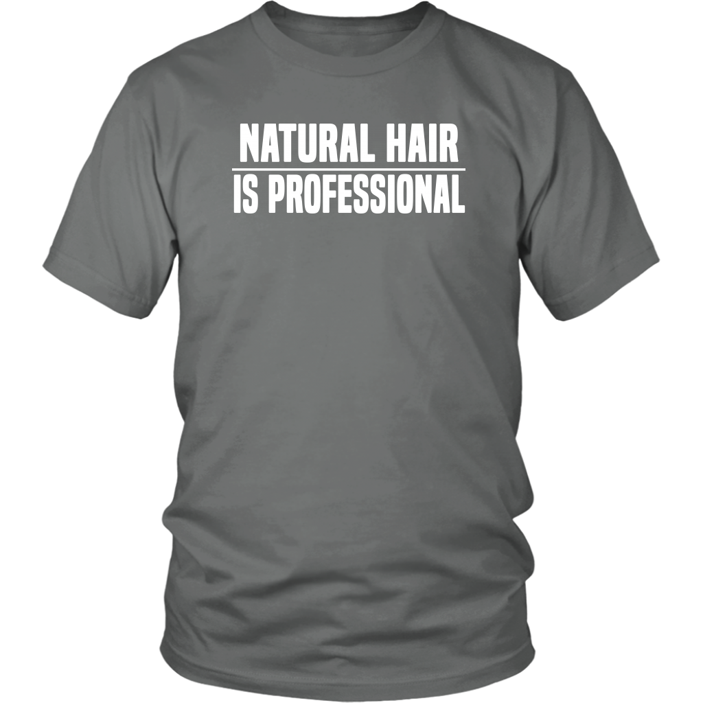 Youth & Adult Tee "Natural Hair Is Professional" (white ink)