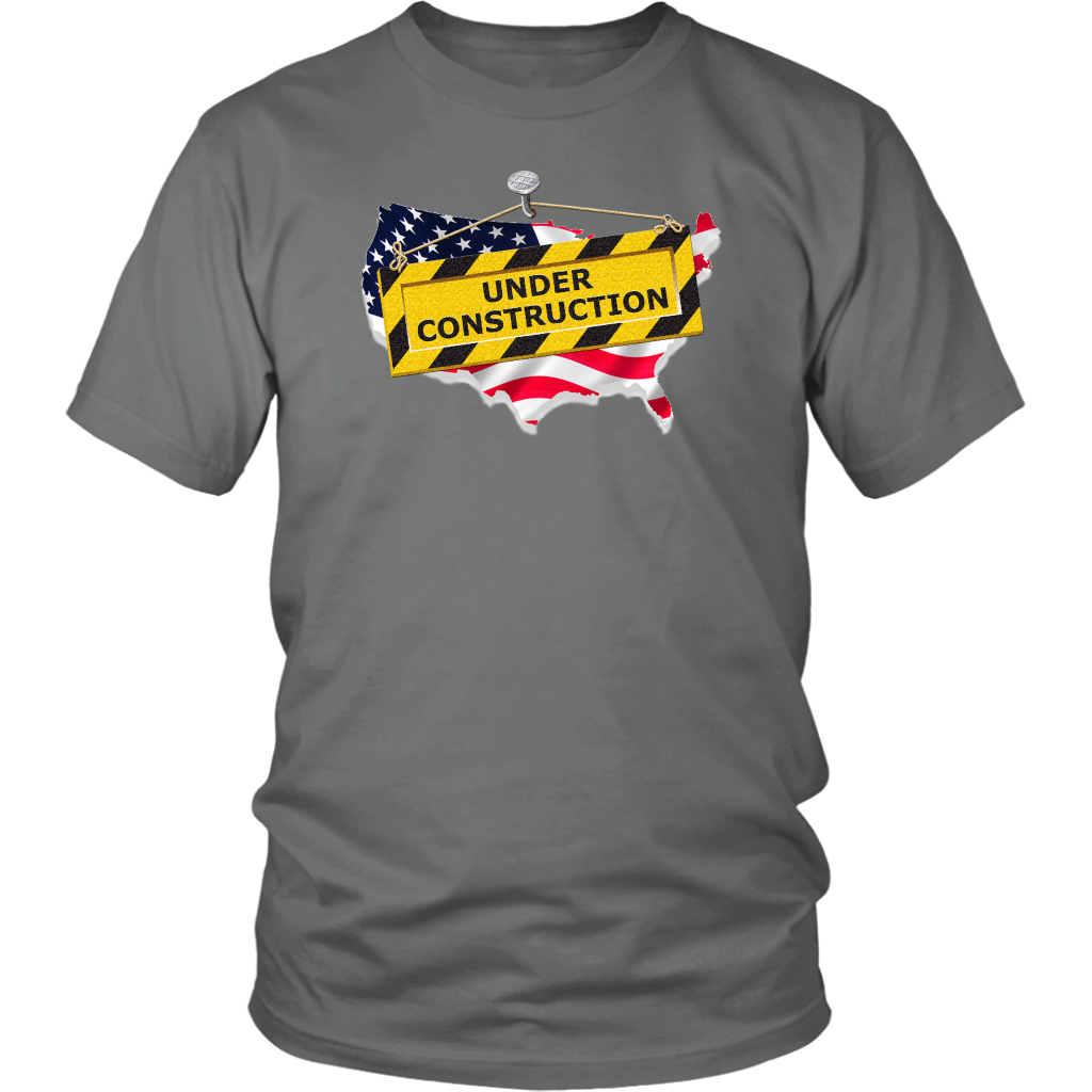Youth & Adult Tee "America Under Construction"