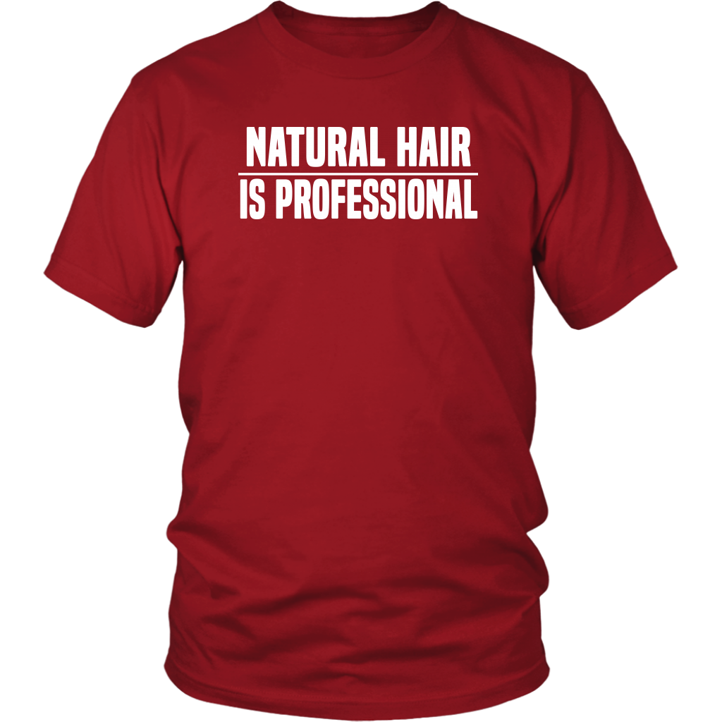 Youth & Adult Tee "Natural Hair Is Professional" (white ink)