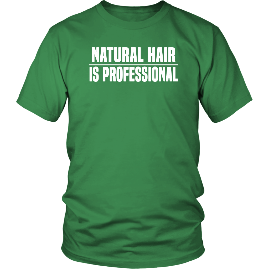 Youth & Adult Tee "Natural Hair Is Professional" (white ink)