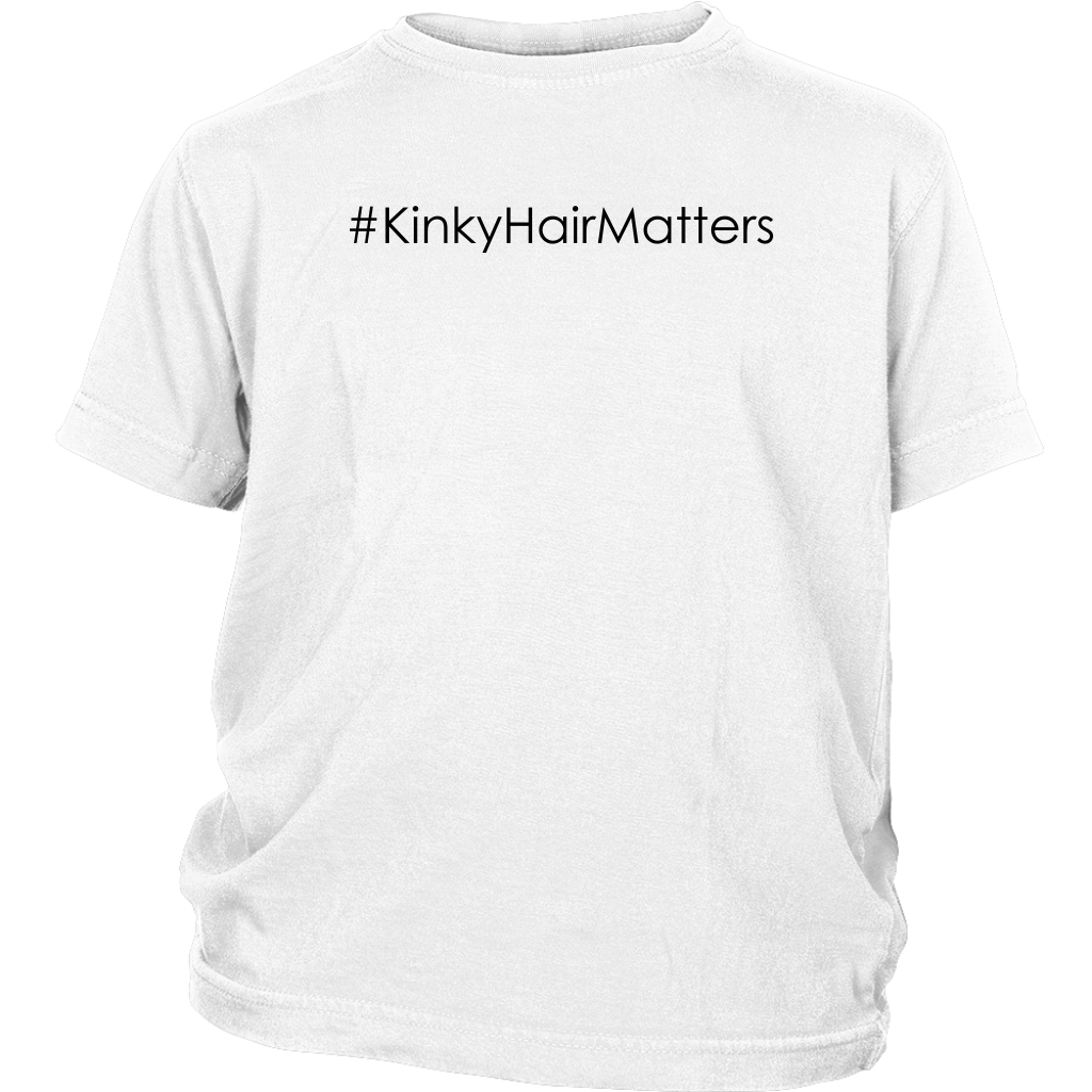 Youth & Adult Tee "#KinkyHairMatters" (black print)