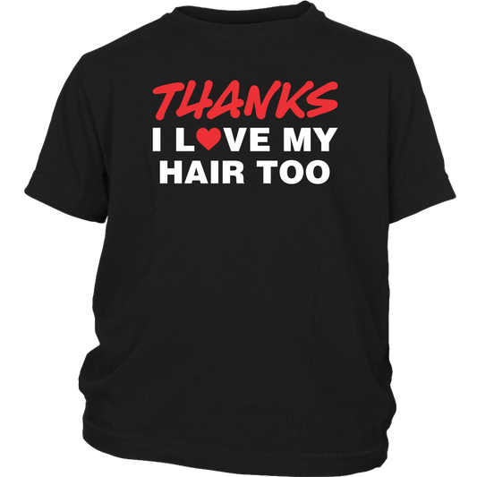Youth Tew "Thanks I Love My Hair Too" (red/white print)
