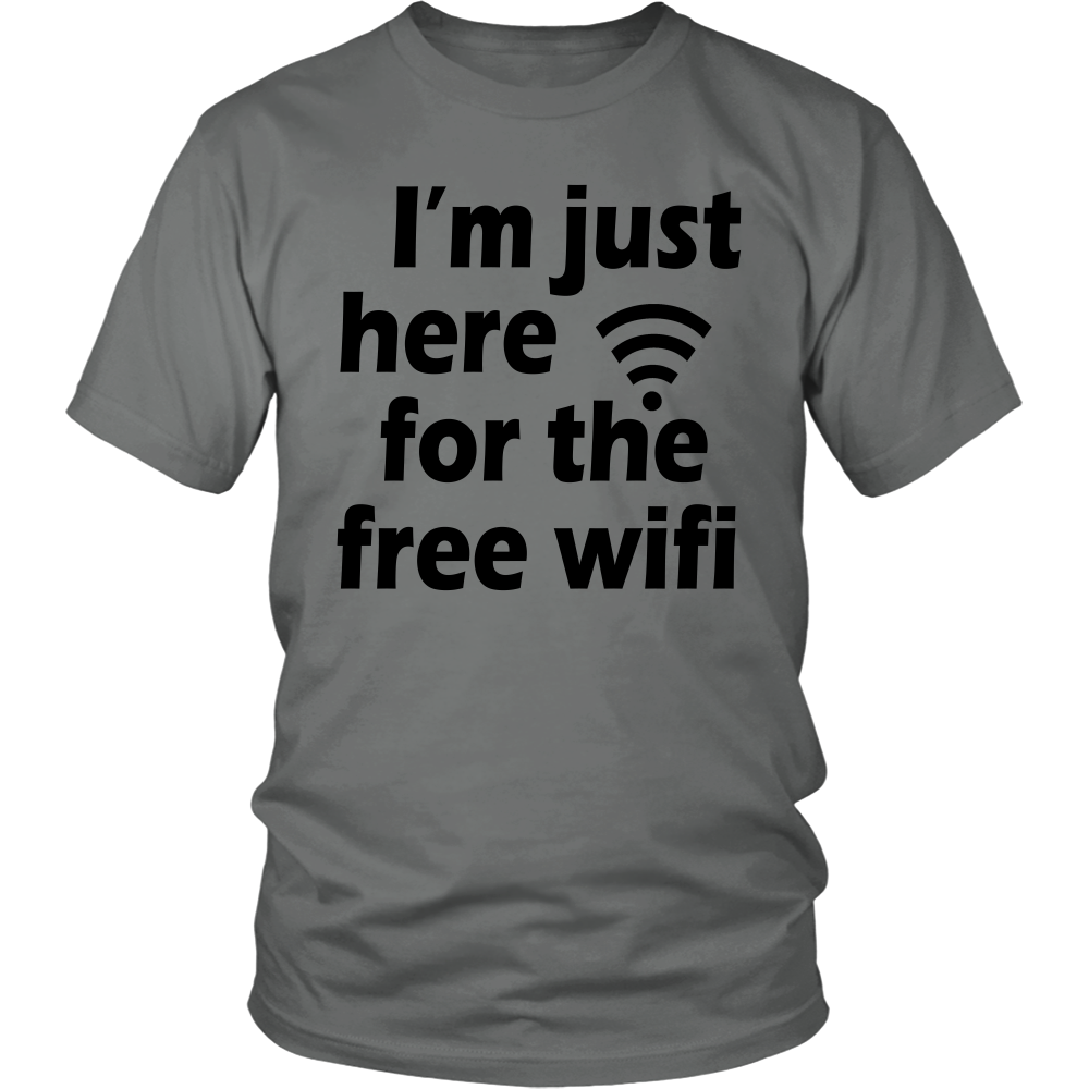 Youth & Adult Tee "I'm Just Here For The Free Wifi" (black print)