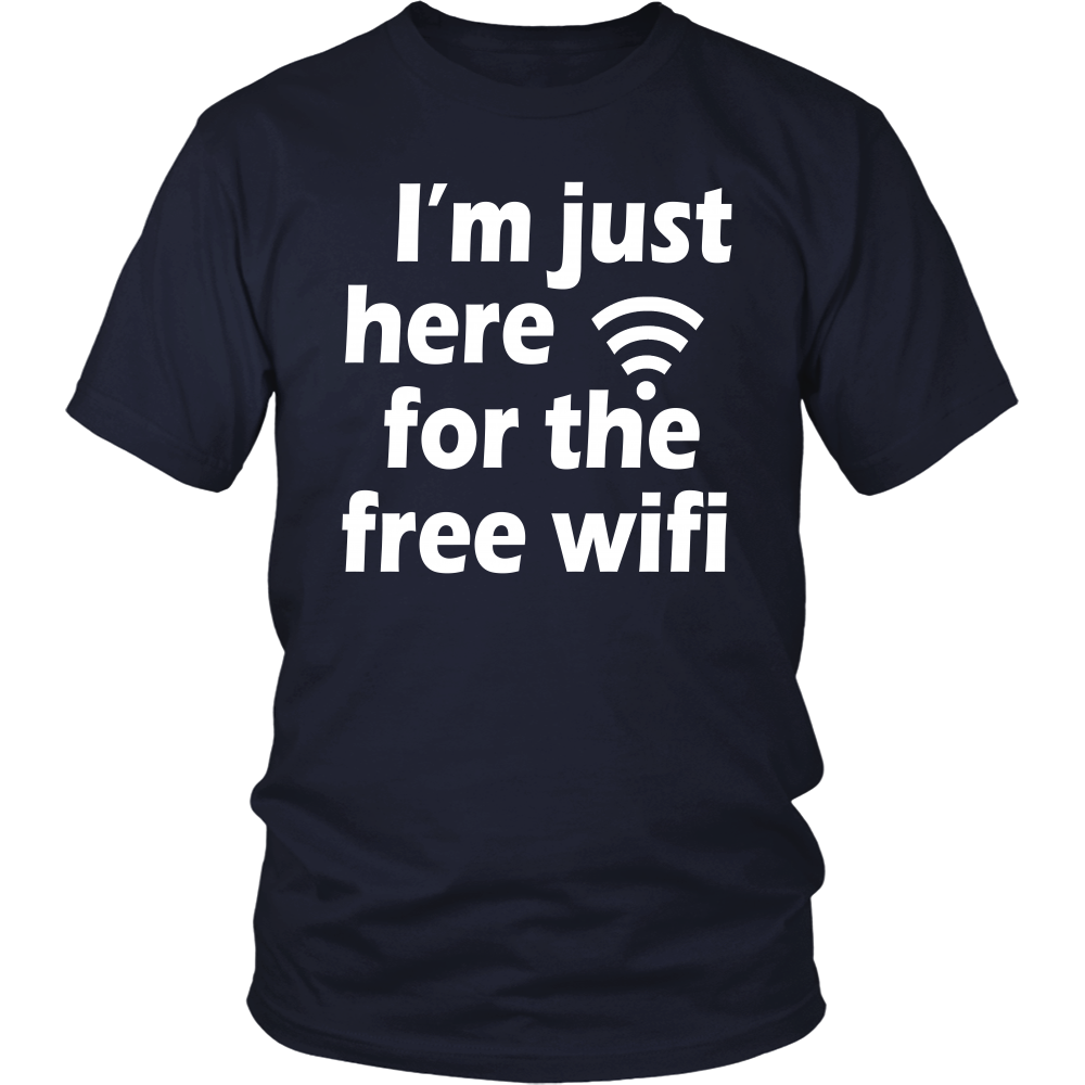 Youth & Adult Tee "I'm Just Here For The Free Wifi" (white print)