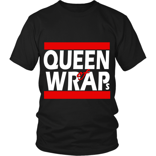 Adult Tee "Queen of Wraps" (white print)