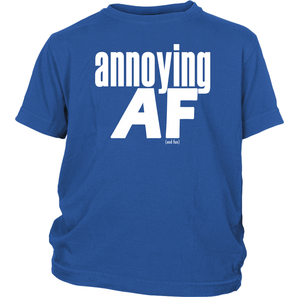 Youth & Adult Tee "Annoying" (white print)