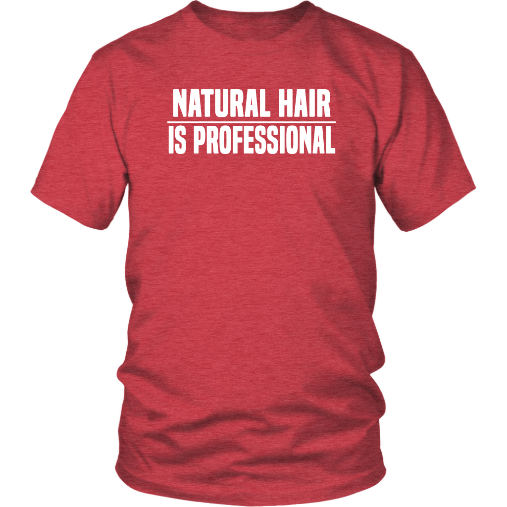 Youth & Adult Tee "Natural Hair Is Professional" (white ink)